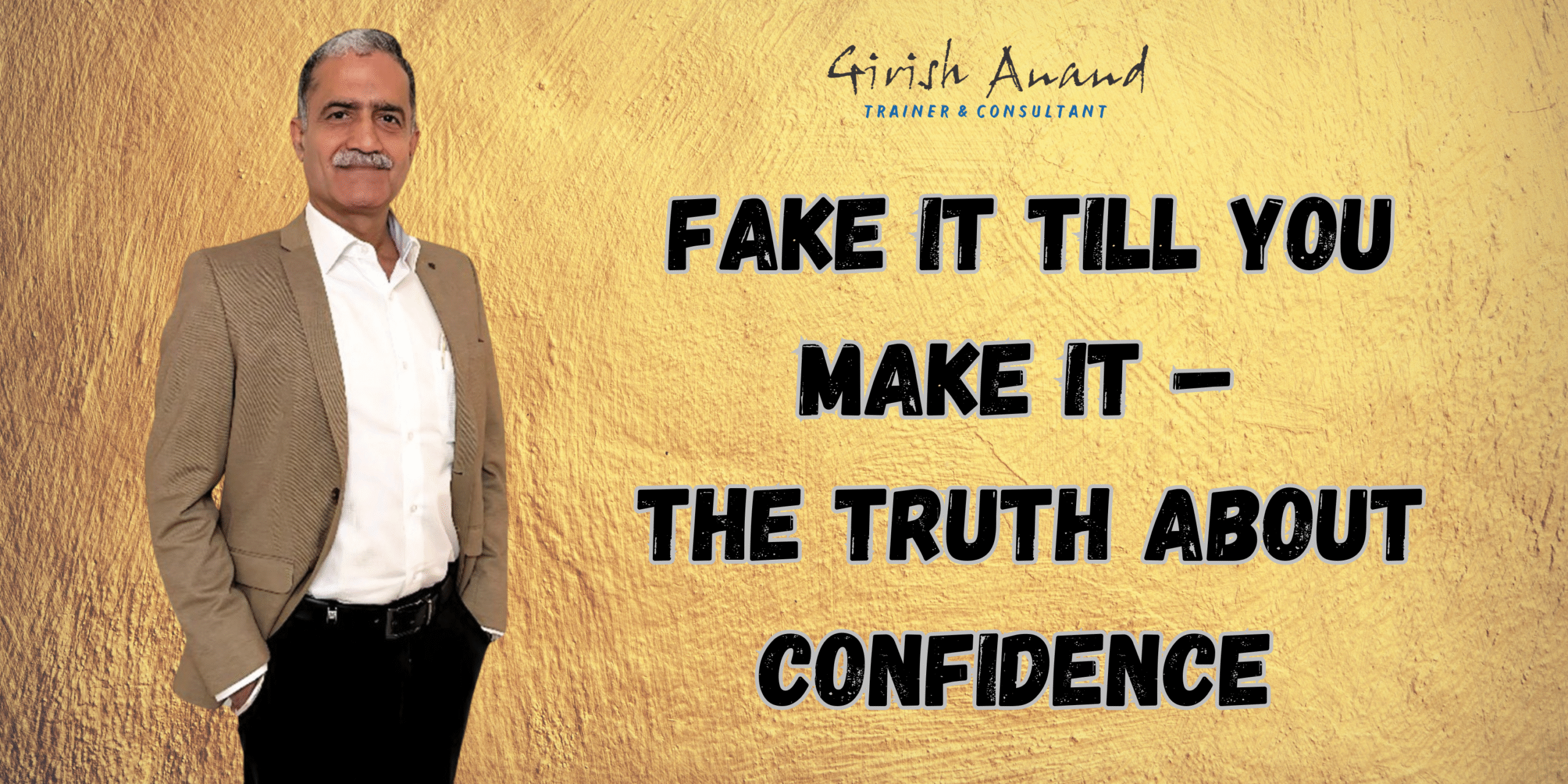 Fake It Till You Make It