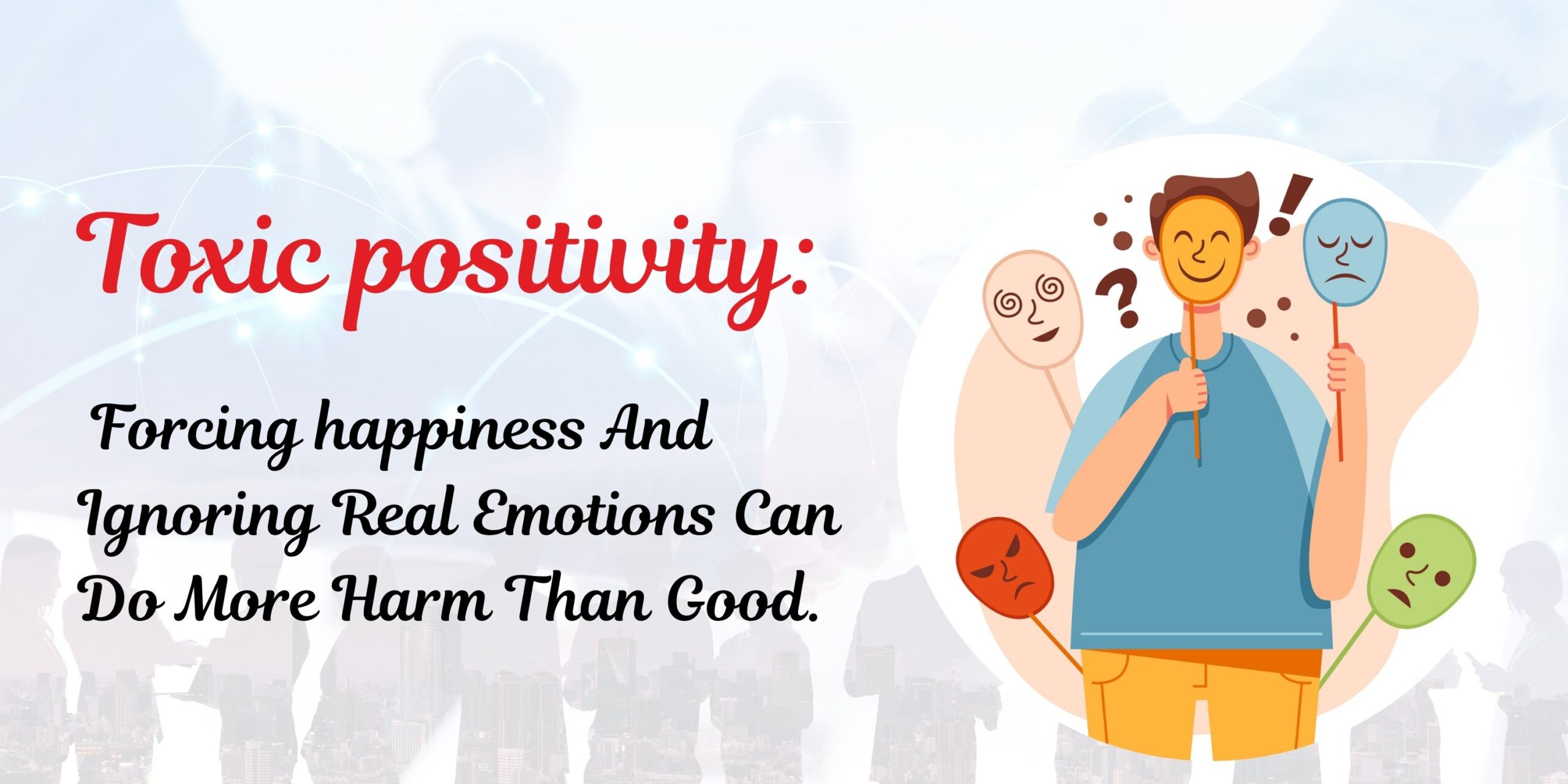 Toxic Positivity