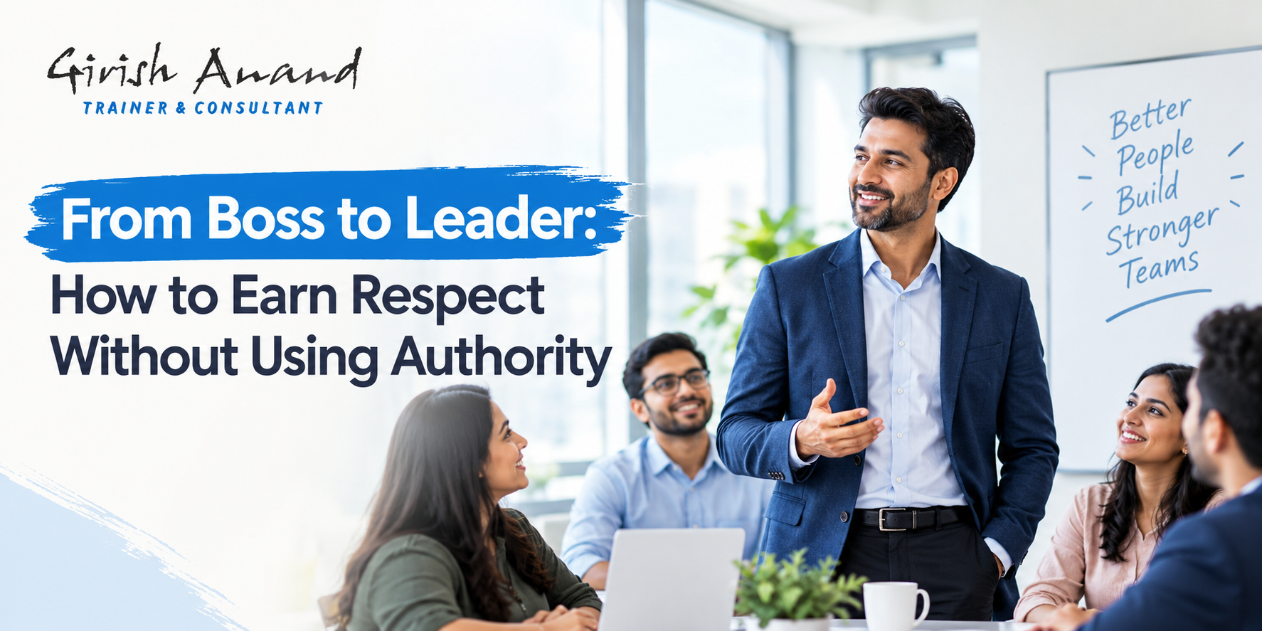 How to Earn Respect as a Leader
